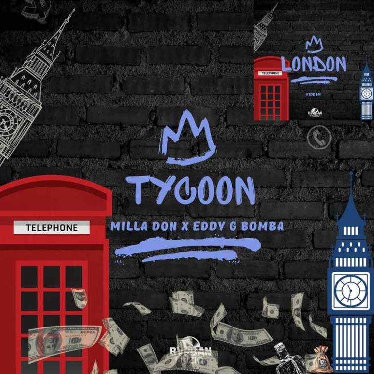 Milla Don X Eddy G Bomba - Tycoon