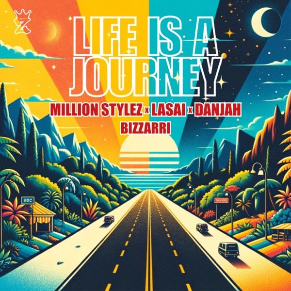 million stylez- lasai - danjah - life is a journey