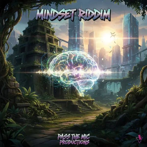 Mindset Riddim - Pass The Mic Productions Mindset Riddim - Pass The Mic Productions