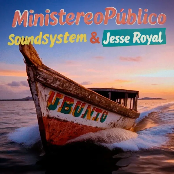 Ministereo Publico Sound System X Jesse Royal - Ubuntu