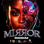 Mirror Riddim – 868 Entertainment