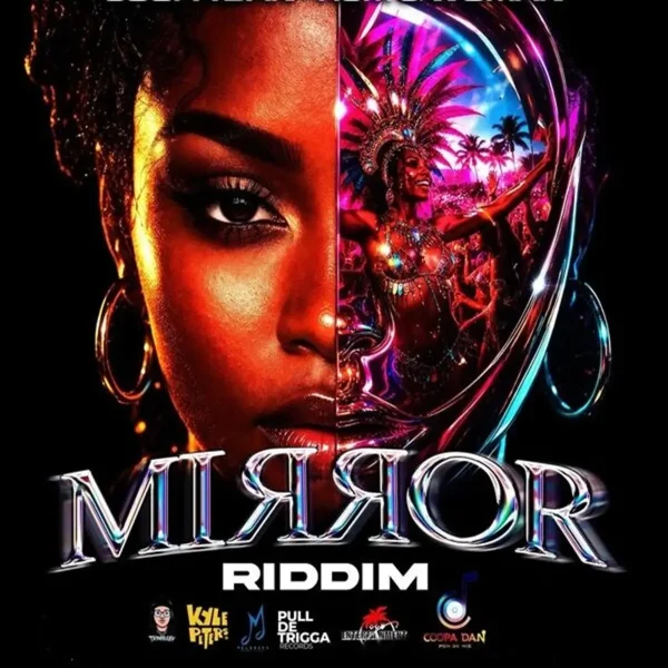 Mirror Riddim - 868 Entertainment
