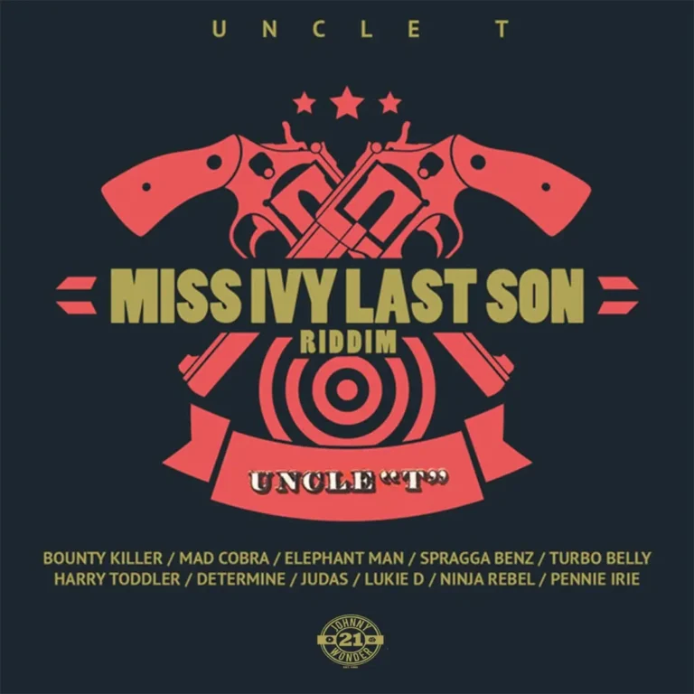 Miss Ivy Last Son Riddim - Uncle T Records