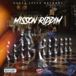 Mission Riddim (2024) – Outta Space Records