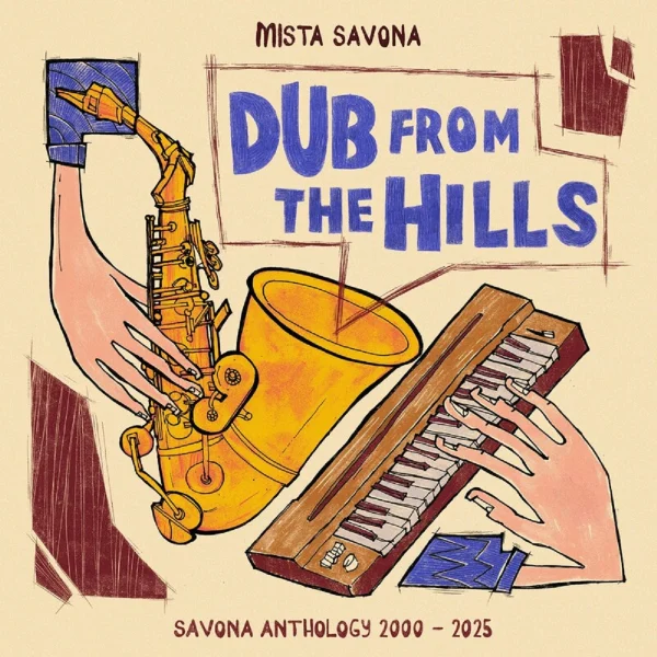 Mista Savona - Dub From The Hills