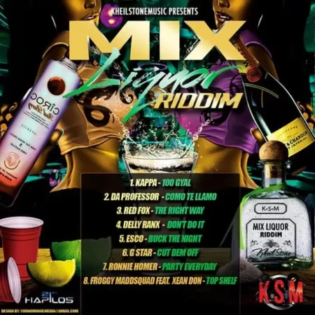 Mix Liquor Riddim - Kheil Stone Music