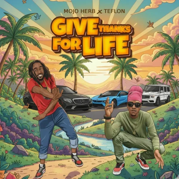 Mojo Herb X Teflon Young King - Give Thanks For Life