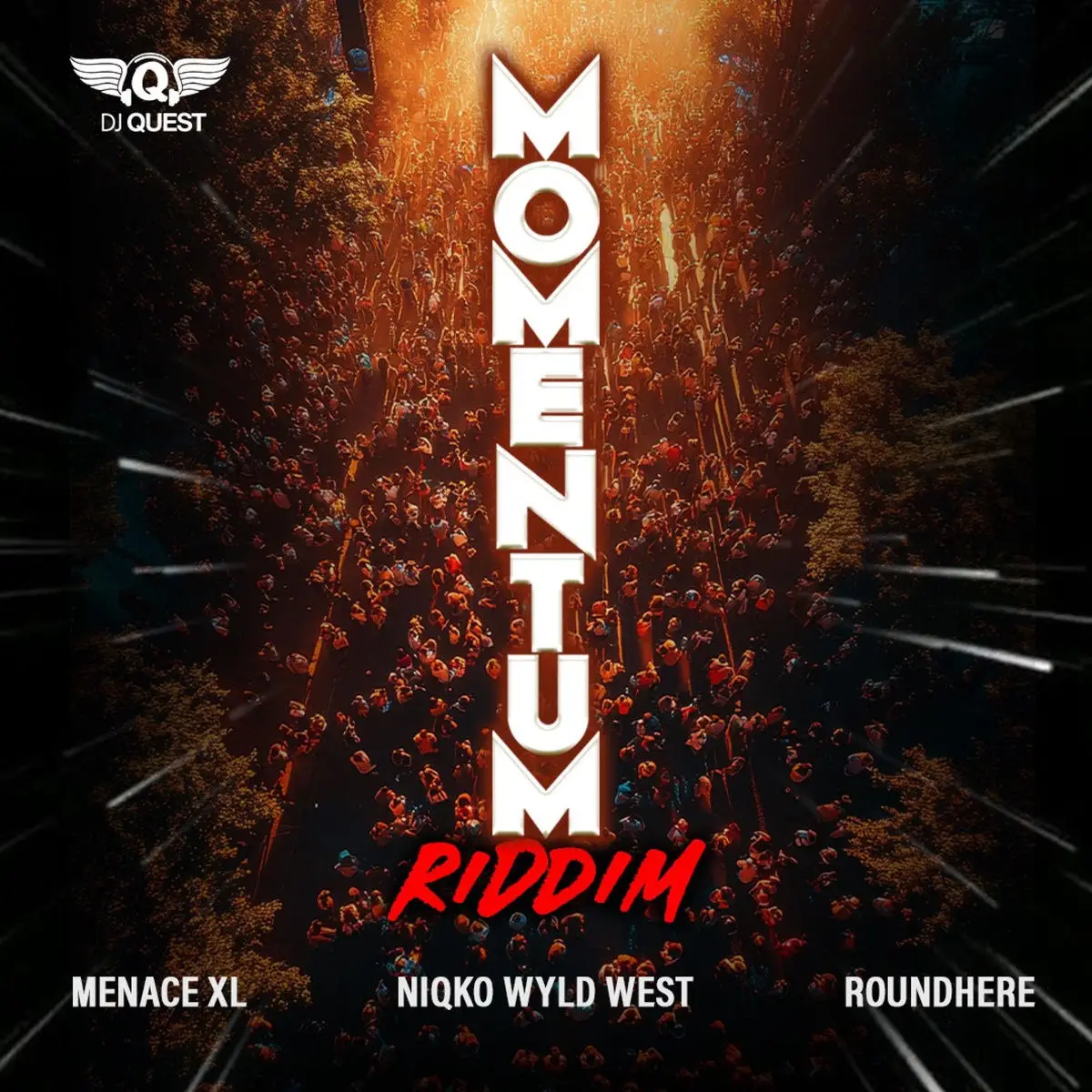 Momentum Riddim – Dj Quest Momentum Riddim - Dj Quest