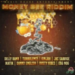 Money Bee Riddim – Music House Entertainment