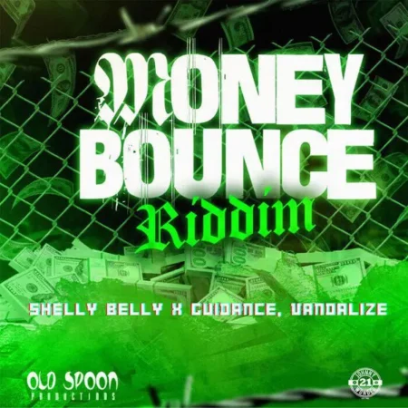 Money Bounce Riddim – Old Spoon Productions Money Bounce Riddim - Old Spoon Productions