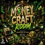 Money Craft Riddim – Madsquad Sound