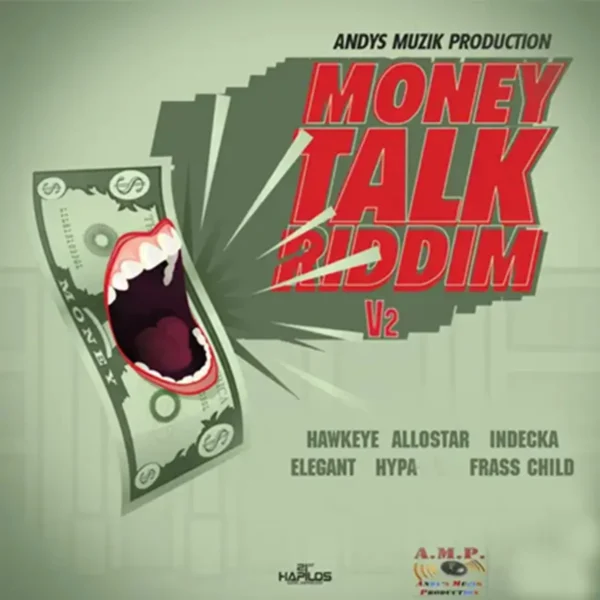 Money Talk Riddim - Andy's Muzik Production