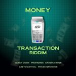 Money Transaction Riddim – Simpac Music