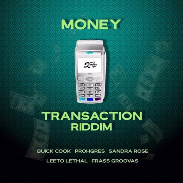 Money Transaction Riddim - Simpac Music