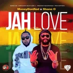 MoneyDonRed x Shane O – Jah Love