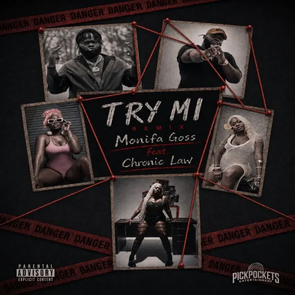 Monifa Goss Ft. Chronic Law & Blak Friday - Try Mi (Remix)
