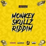 Monkey Skullz Riddim – Added Rankin Production