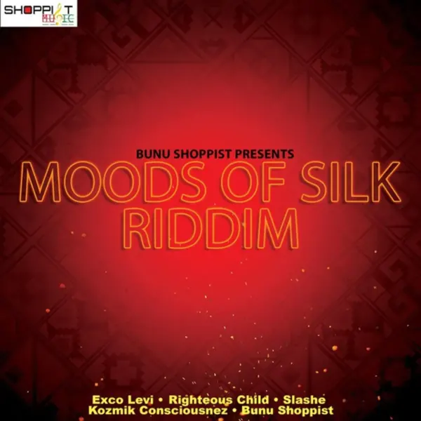Moods Of Silk Riddim - Shoppist Music