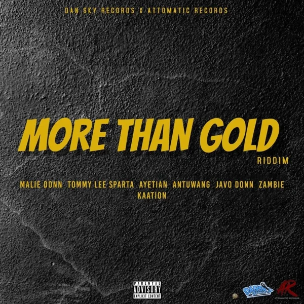 More Than Gold Riddim - Attomatic Records