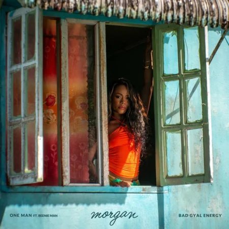 Morgan Ft. Beenie Man - One Man/bad Gyal Energy