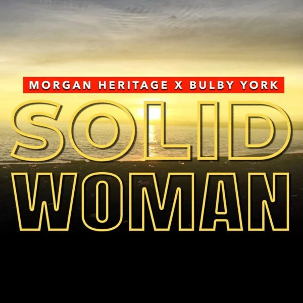 morgan heritage - solid woman