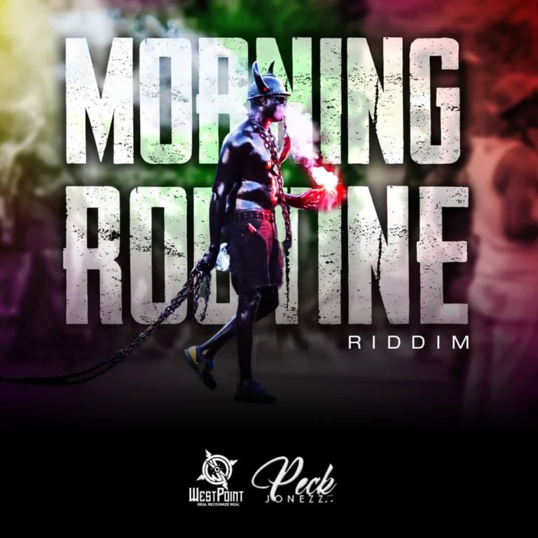 Morning Routine Riddim - Westpoint Entertainment