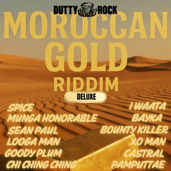 Moroccan Gold Riddim (deluxe) - Dutty Rock Productions