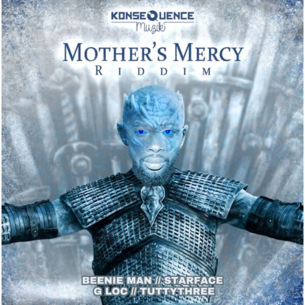 Mother’s Mercy Riddim – Konsequence Muzik Mother's Mercy Riddim - Konsequence Muzik