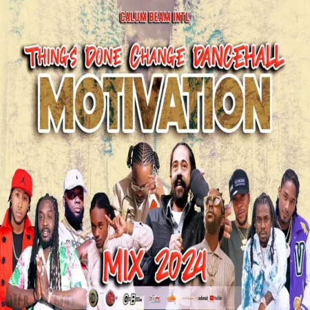 Motivation Dancehall Mix – Calum Beam Intl Motivation Dancehall Mix - Calum Beam Intl