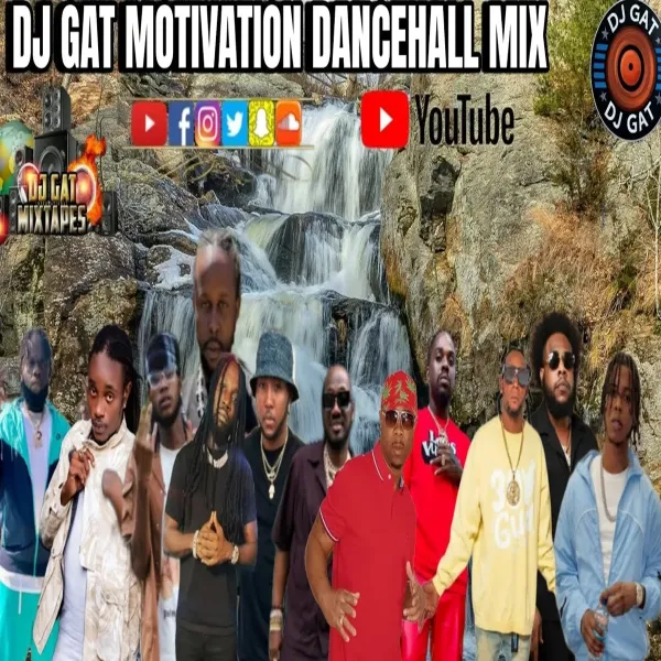 Motivation Dancehall Mix - Dj Gat