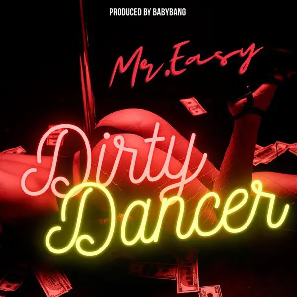 mr easy - dirty dancer