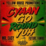 Mr Easy Ft. Future Fambo – Cyaan Go Round Yu