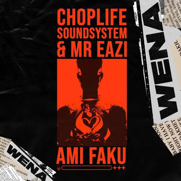 mr eazi & ami faku - wena