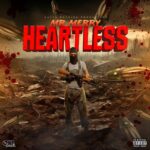 Mr Merry – Heartless