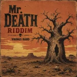 Mr. Death Riddim (Acoustic Version) – Vikings Production
