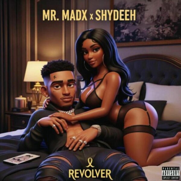 Mr. Madx X Shydeeh - Revolver