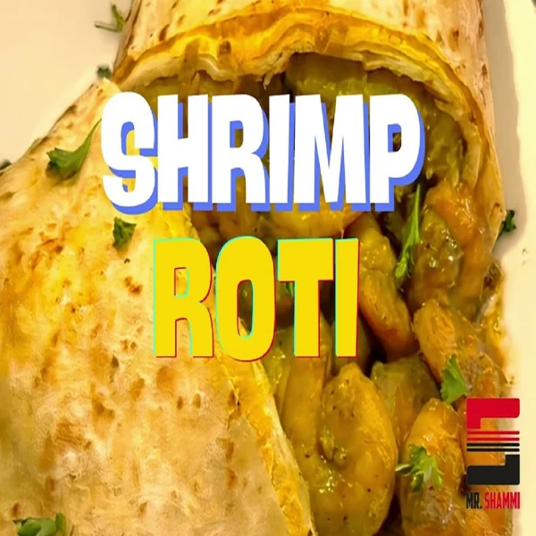 Mr. Shammi - Shrimp Roti