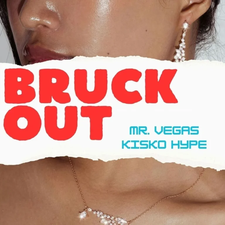 Mr. Vegas Ft. Kisko Hype - Bruck Out