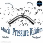 Much Pressure Riddim – Stevie P Music Productions
