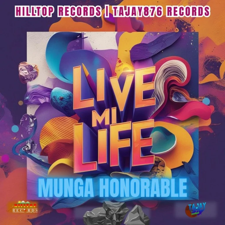 Munga Honorable – Live Mi Life Munga Honorable - Live Mi Life