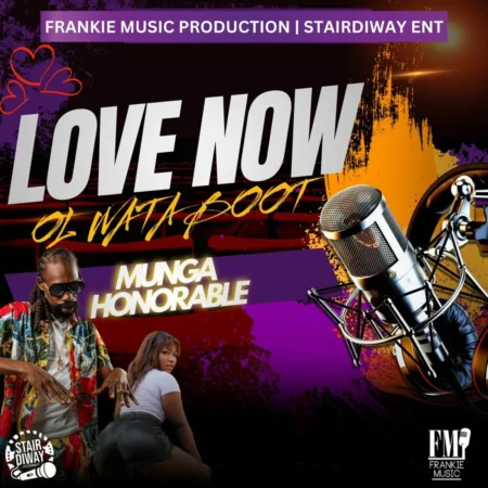 Munga Honorable - Love Now/ol Wata Boot