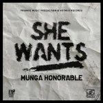 Munga Honorable – She Wants