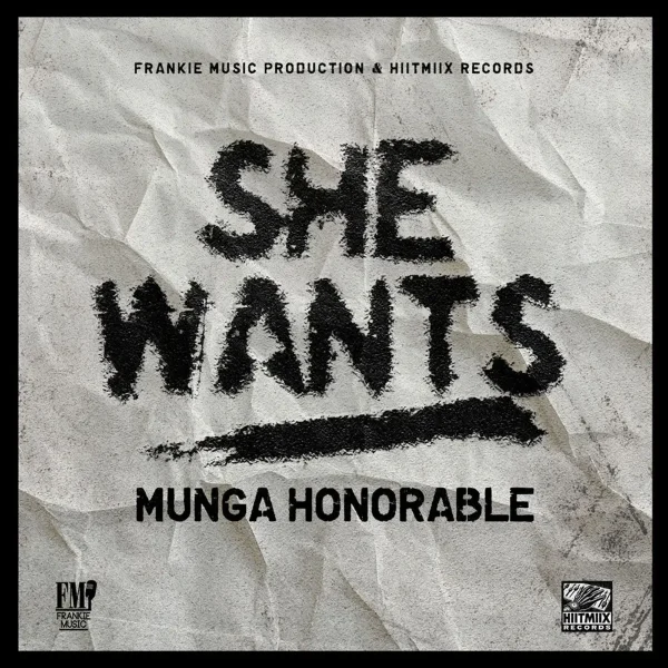 Munga Honorable - She Wants
