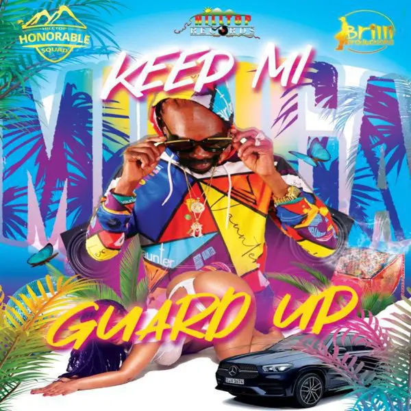 munga honorable- keep mi guard up