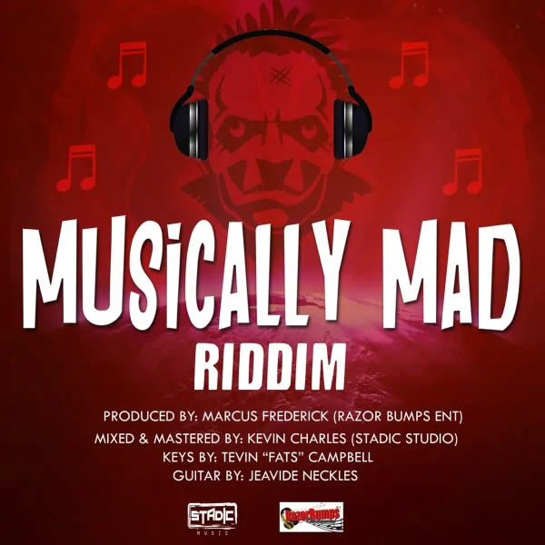 Musically Mad Riddim - Razor Bumps Entertainment