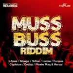 Muss Buss Riddim – Down to Earth Records
