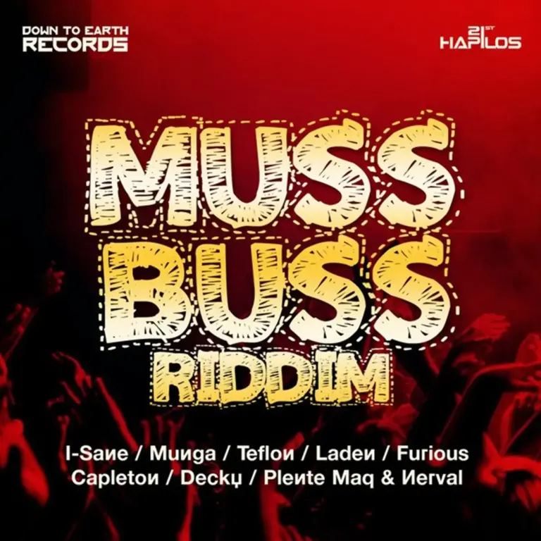 Muss Buss Riddim – Down to Earth Records Muss Buss Riddim - Down To Earth Records