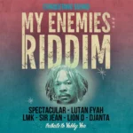 My Enemies Riddim – Conquering Sound