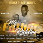 My Father Riddim – Jungle Melodies