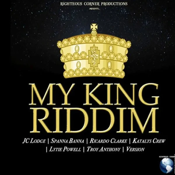 My King Riddim - Righteous Corner Productions